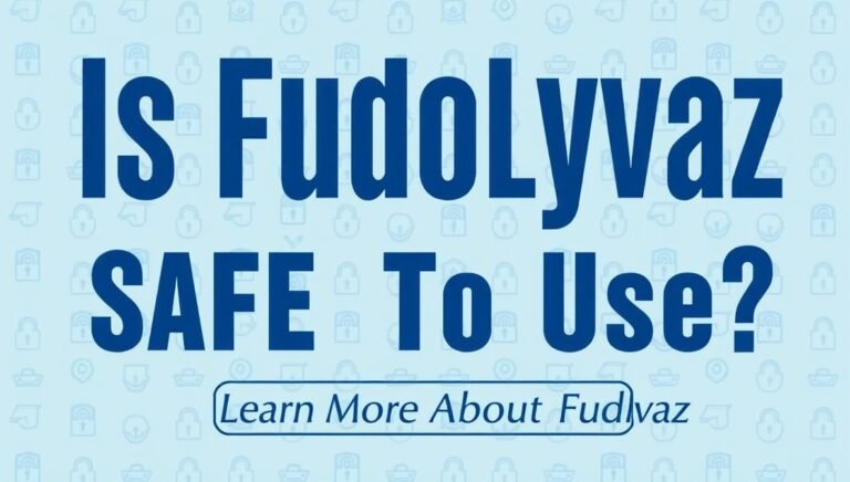 is fudholyvaz safe to use